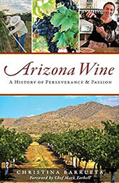 Arizona Wine by Christina Barrueta