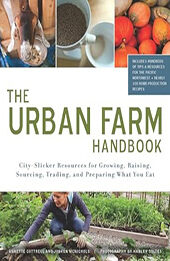 The Urban Farm Handbook by Annette Cottrell