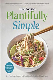 Plantifully Simple by Kiki Nelson