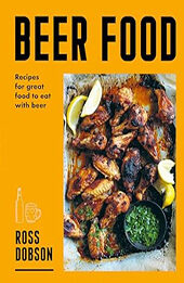 Beer Food by Ross Dobson