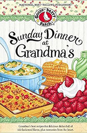 Sunday Dinner at Grandma's by Gooseberry Patch