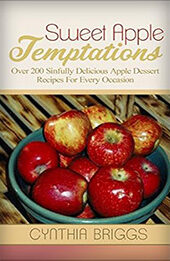 Sweet Apple Temptations by Cynthia Briggs