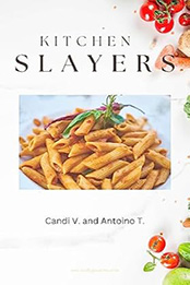 Kitchen Slayers by Candi Jones