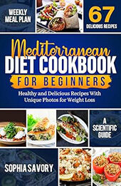 Mediterranean Diet Cookbook for Beginners by Sophia Savory