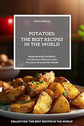 Potatoes by Jose S. Garcia