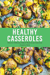 Healthy Casseroles by BookSumo Press