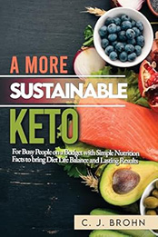 A More Sustainable Keto by C.J. Brohn