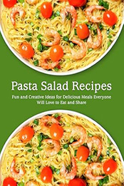 Pasta Salad Recipes by BookSumo Press