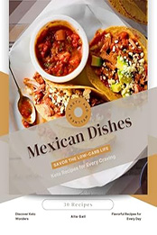 Mexican Dishes by Alla Gall