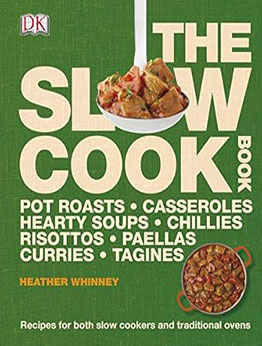 The Slow Cook Book by Heather Whinney