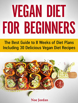 Vegan Diet for Beginners by Noe Jordan