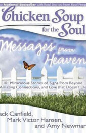 Chicken Soup for the Soul Messages From Heaven by Jack Canfield