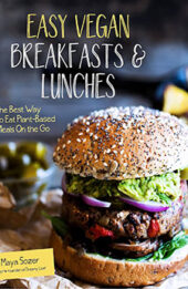 Easy Vegan Breakfasts & Lunches by Maya Sozer