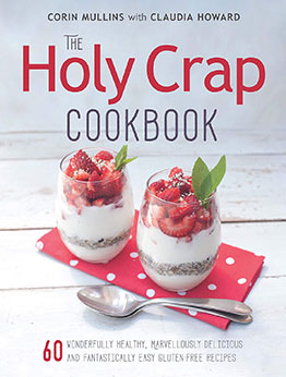 The Holy Crap Cookbook by Corin Mullins