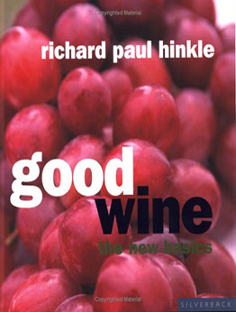 Good Wine by Richard Paul Hinkle