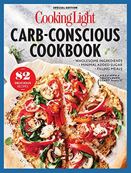 COOKING LIGHT Carb-Conscious Cookbook by Cooking Light