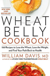 Wheat Belly Cookbook by William Davis