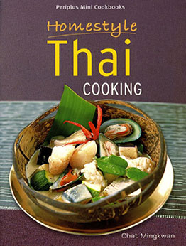 Homestyle Thai Cooking by Chat Mingkwan