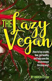 The Lazy Vegan by Karen Stoia