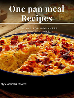 One pan meal Recipes by Brendan Rivera