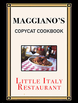 Maggiano's Copycat Cookbook by J.R. Stevens