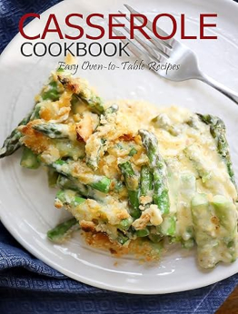 Casserole Cookbook by Aaron Klika