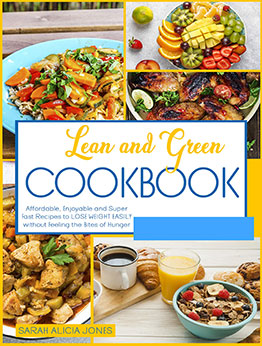 Lean and Green Cookbook 2021 by Sarah Alicia Jones