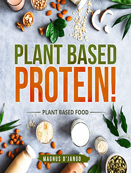 Plant Based Protein - Plant based by Magnus D'Jango