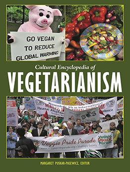 Cultural Encyclopedia of Vegetarianism by Margaret Puskar-Pasewicz