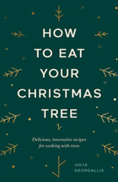 How to Eat Your Christmas Tree by Julia Geogallis