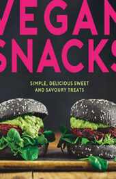 Vegan Snacks by Elanor Clarke