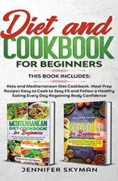 Diet and Cookbook for Beginners by Jennifer Skyman