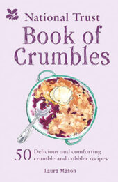 National Trust Book of Crumbles by Laura Mason