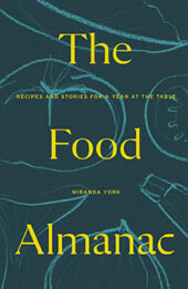 The Food Almanac by Miranda York