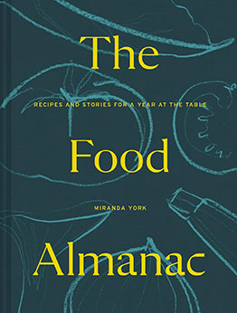 The Food Almanac by Miranda York