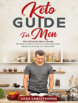 Keto Guide For Men by Josh Christensen