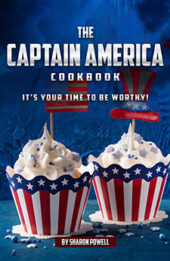 The Captain America Cookbook by Sharon Powell