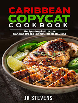 Caribbean Copycat Cookbook by J.R. Stevens