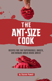 The Ant-size Cook by Sharon Powell