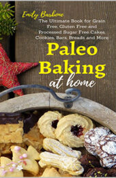 Paleo Baking at Home by Emily Barbone