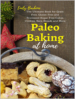 Paleo Baking at Home by Emily Barbone