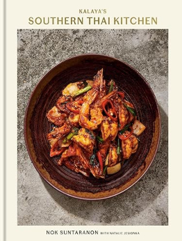 Kalaya's Southern Thai Kitchen by Nok Suntaranon