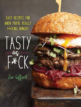 Tasty as F*ck by Zoe Gifford