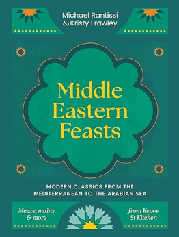 Middle Eastern Feasts by Michael Rantissi