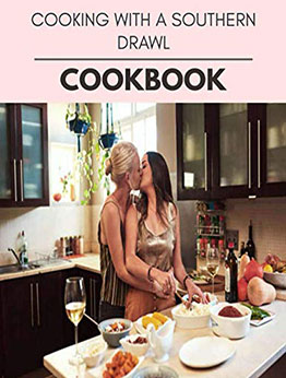 Cooking With A Southern Drawl Cookbook by Alison Simpson