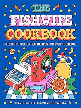 The Fishwife Cookbook by Becca Millstein