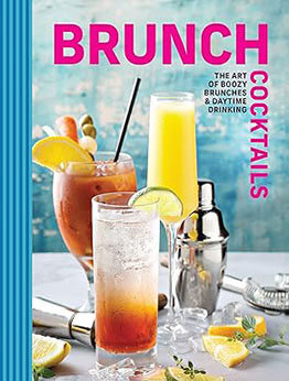 Brunch Cocktails by Cider Mill Press