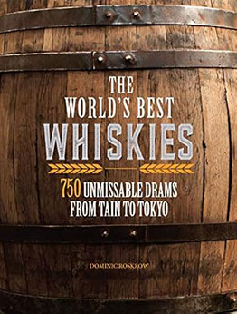 The World's Best Whiskies by Dominic Roskrow