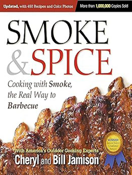 Smoke & Spice, Updated and Expanded 3rd Edition by Cheryl Alters Jamison