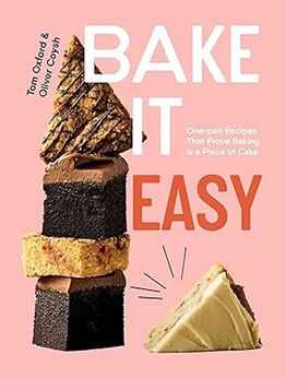 Bake It Easy by Tom Oxford